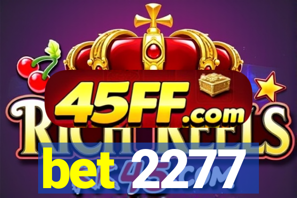 bet 2277